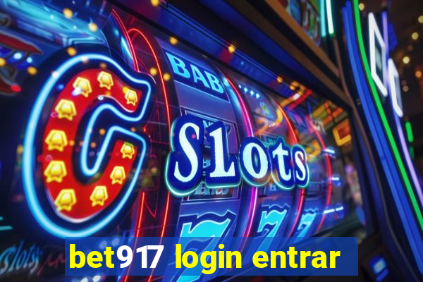 bet917 login entrar